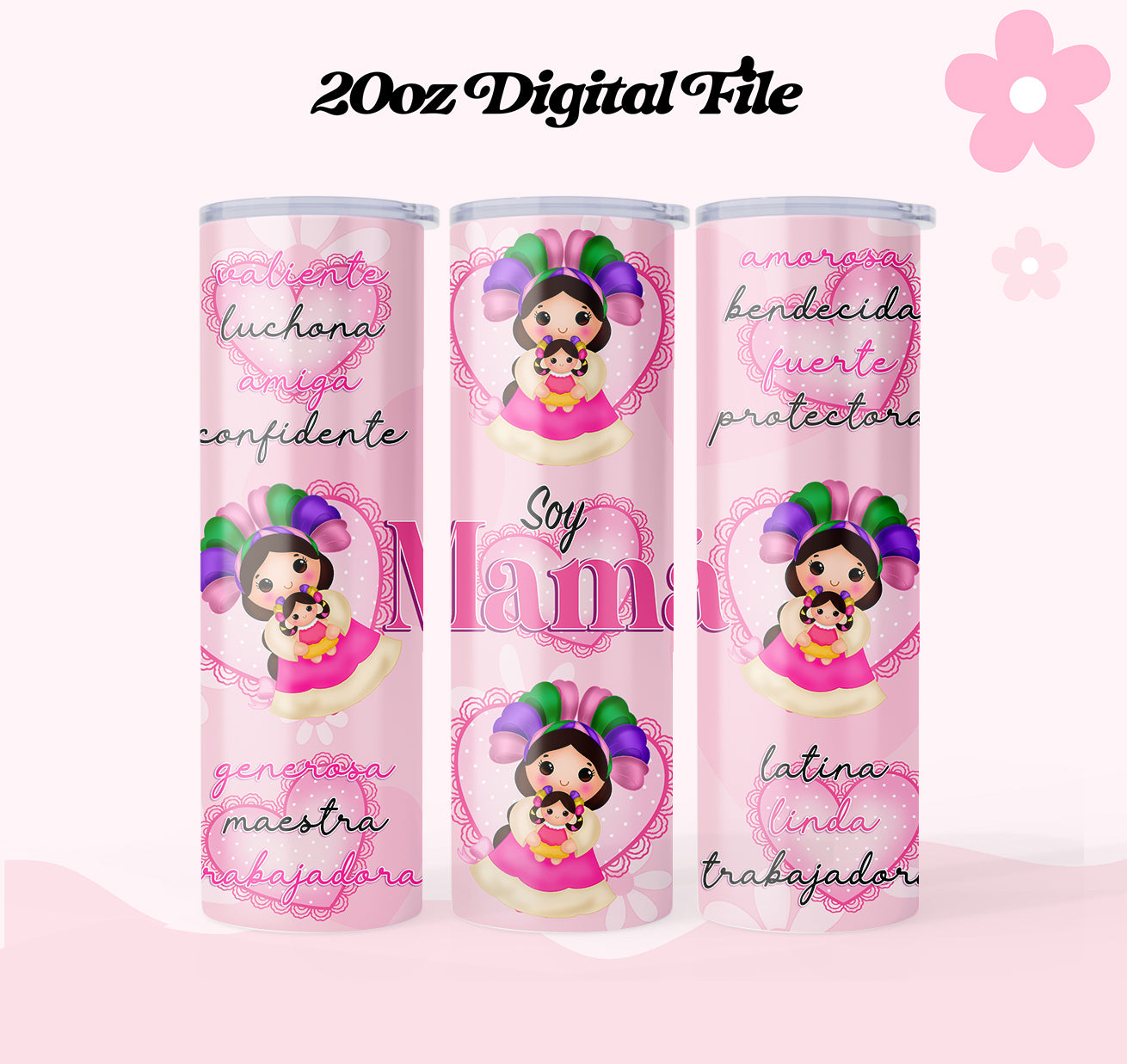 Mom Spanish Affirmations Lele Doll Straight Tumbler 20oz Png