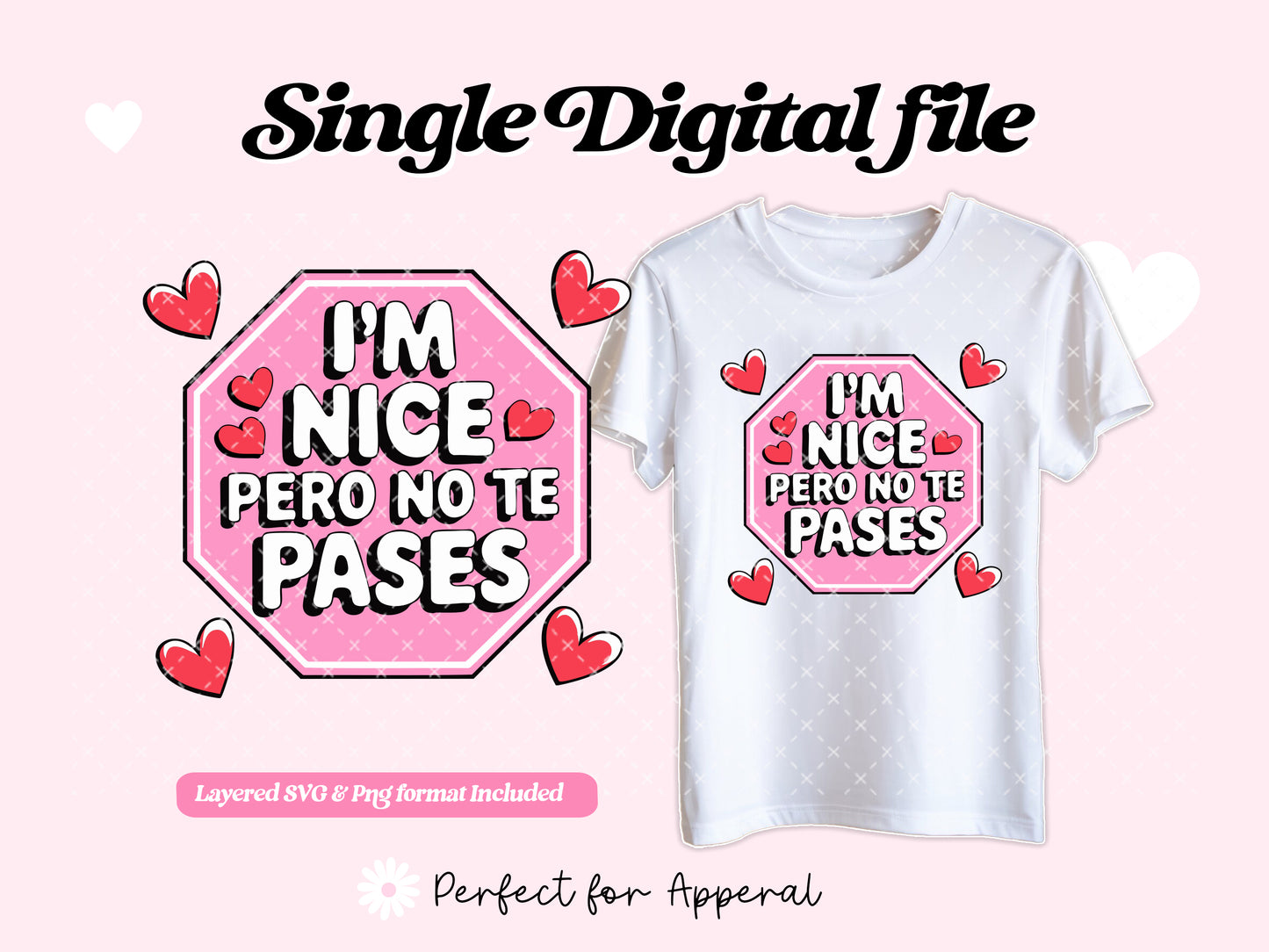 I'm nice pero no te pases Latina Svg & Png