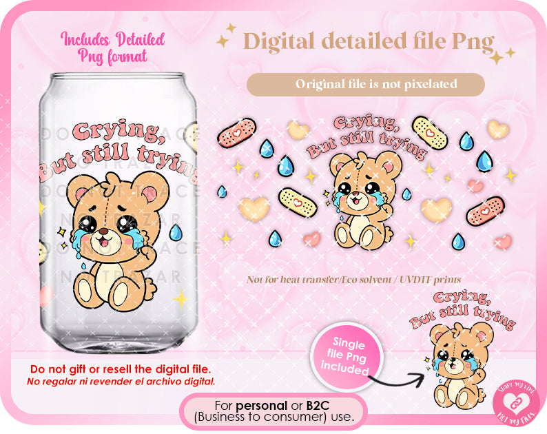 Crying but still trying Bear affirmation Quote Digital Png file