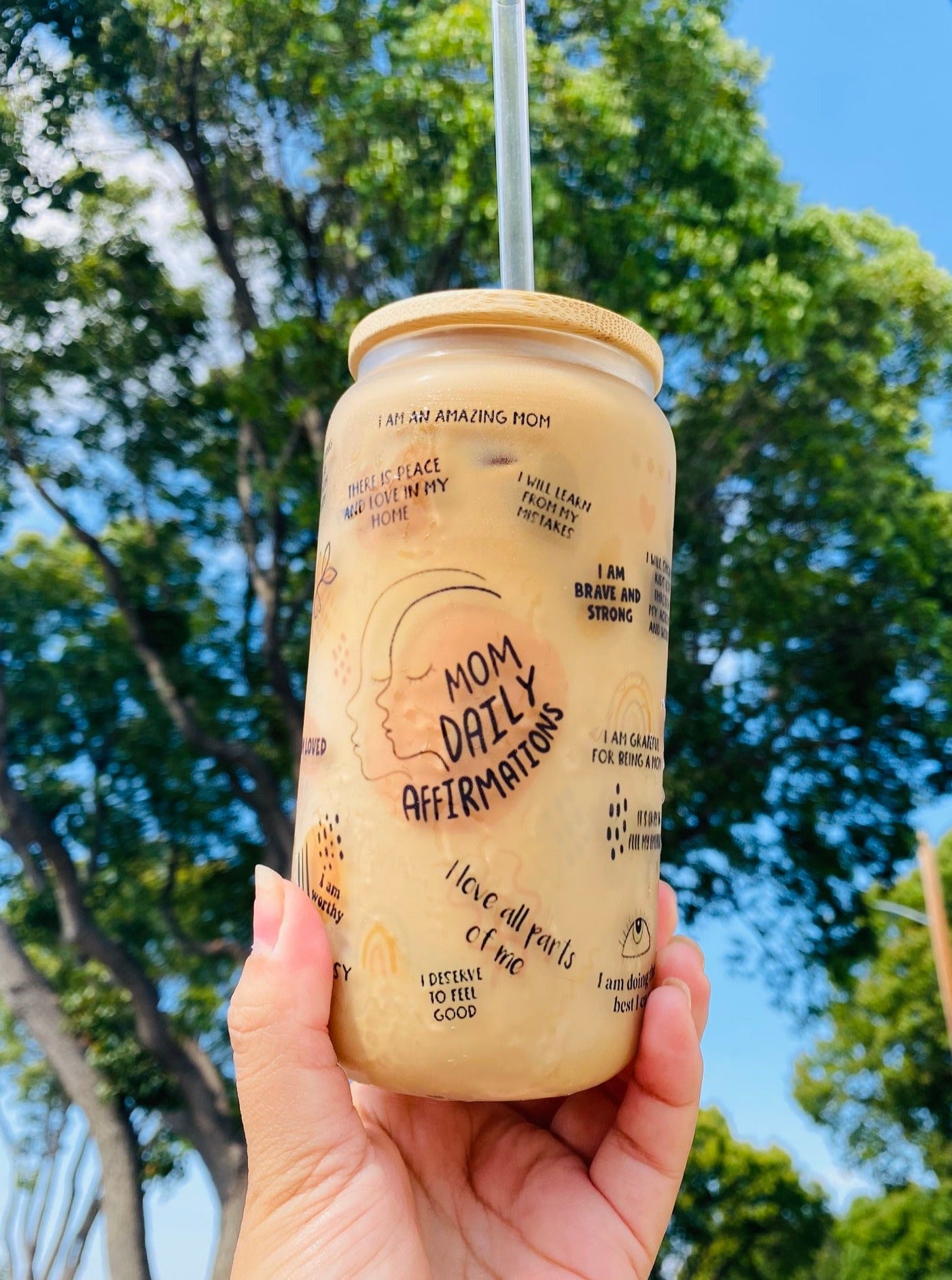 Positive Mom Affirmations iced coffee cup Glass 16oz