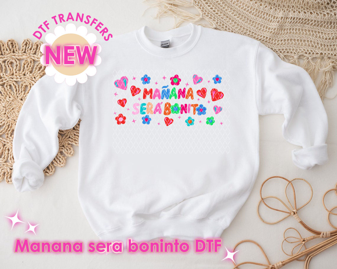 DTF Transfer Manana Sera Bonito