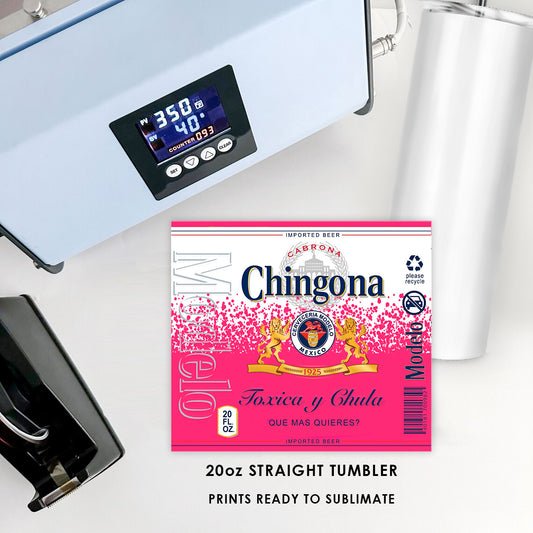 Chingona y Toxica Beer Sublimation Transfer