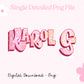 Karol Br@tz Single Detailed Png Digital File